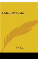 A Mine Of Faults: (English)