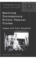 Queering Contemporary French Popular Cinema