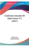 Confessio Amantis Of John Gower V2 (1857)