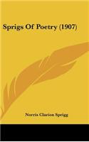 Sprigs of Poetry (1907)