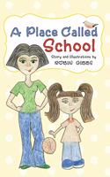 Place Called School