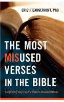 The Most Misused Verses in the Bible
