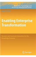 Enabling Enterprise Transformation: Business and Grassroots Innovation for the Knowledge Economy