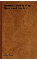 Modern Harmony In Its Theory And Practice