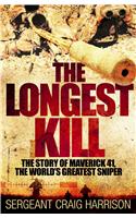 The Longest Kill