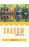 Shadow Dancer