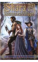 Shara and the Haunted Village