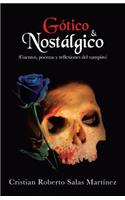 Gotico & Nostalgico: (Cuentos, Poemas y Reflexiones del Vampiro)(Spanish)