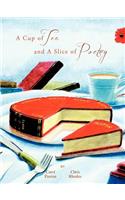 Cup of Tea and a Slice of Poetry