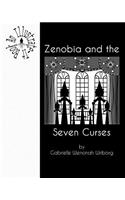 Zenobia and the Seven Curses: (English)