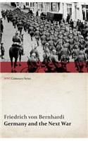 Germany and the Next War (WWI Centenary Series)