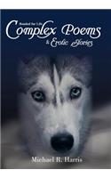 Complex Poems & Erotic Stories