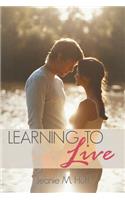 Learning to Live: Justin and Gabbie Davis's Story