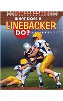 What Does a Linebacker Do?