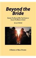 Beyond the Bride