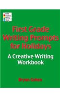 First Grade Writing Prompts for Holidays