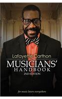 Lafayette Carthon Musicians' HandBook 2nd Edition: for music lovers everywhere