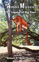Amos Moses: The Legend of Big Foot(English)