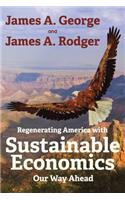 Regenerating America with Sustainable Economics