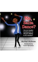 Me, Salsa Dance?