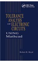 Tolerance Analysis of Electronic Circuits Using MATHCAD