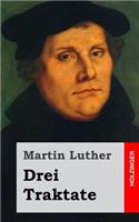 Drei Traktate
