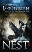 Nest: Jake Sloburn Horror/ Mystery Thriller: Jake Sloburn Horror Mystery #1