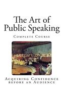 The Art of Public Speaking
