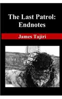 The Last Patrol: Endnotes(2 The Last Patrol: A Study of Character, Courage and Faith)
