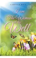 I Am The Woman at the Well