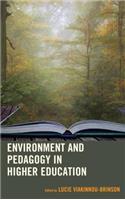 Environment and Pedagogy in Higher Education