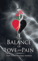 Balance of Love and Pain