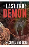 The Last True Demon: (The Third Path Trilogy)