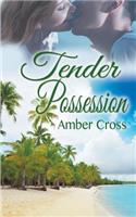 Tender Possession