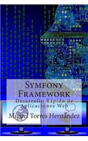 Symfony Framework: Desarrollo Rápido de Aplicaciones Web