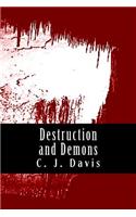 Destruction and Demons