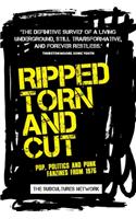 Ripped, Torn and Cut