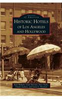 Historic Hotels of Los Angeles and Hollywood