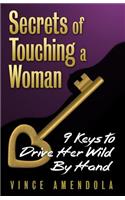 Secrets of Touching a Woman