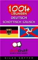 1001+ Übungen Deutsch - Schottisch-Gälisch