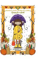 Adventurous Activities with Helga, Zira and Bitsy: Going to School: (English)