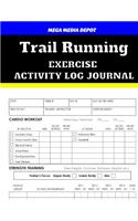 Trail Running Exercise Activity Log Journal