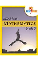 Rise & Shine MCAS Prep Grade 5 Mathematics