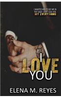 I Love You (An I Saw You 1.5 Novelette)