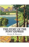 The Story of the Pony Express