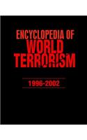 Encyclopedia of World Terrorism: 1996-2002