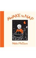 Awake to Nap
