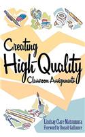 Creating High-Quality Classroom Assignments