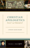 Christian Apologetics Past and Present