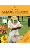 Backyard Beekeeper - Revised and Updated